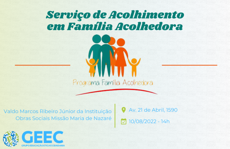 Serviço de Acolhimento em Família Acolhedora