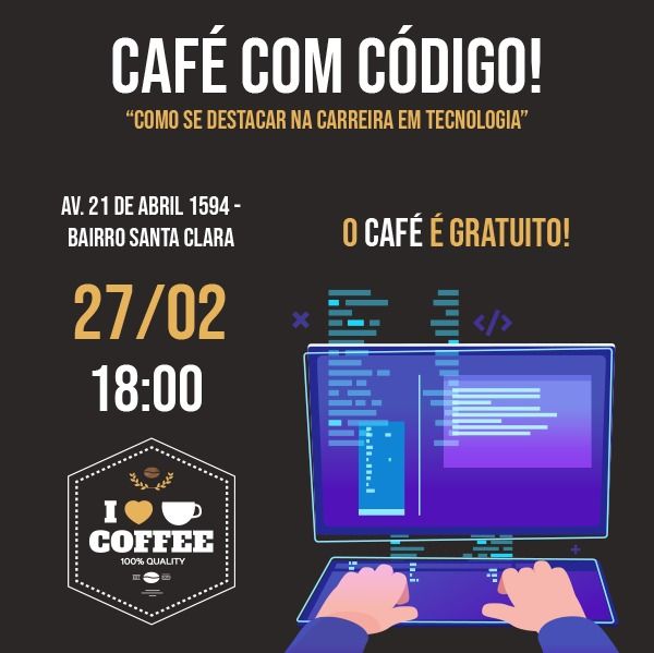 Café com Código discute sobre “Carreira em Tecnologia”